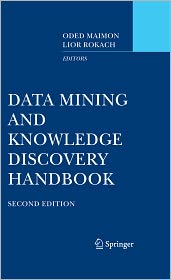 Handbook of Data Mining and Knowledge Discovery In Databases